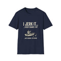 I Jerk It Fishing Softstyle T-Shirt