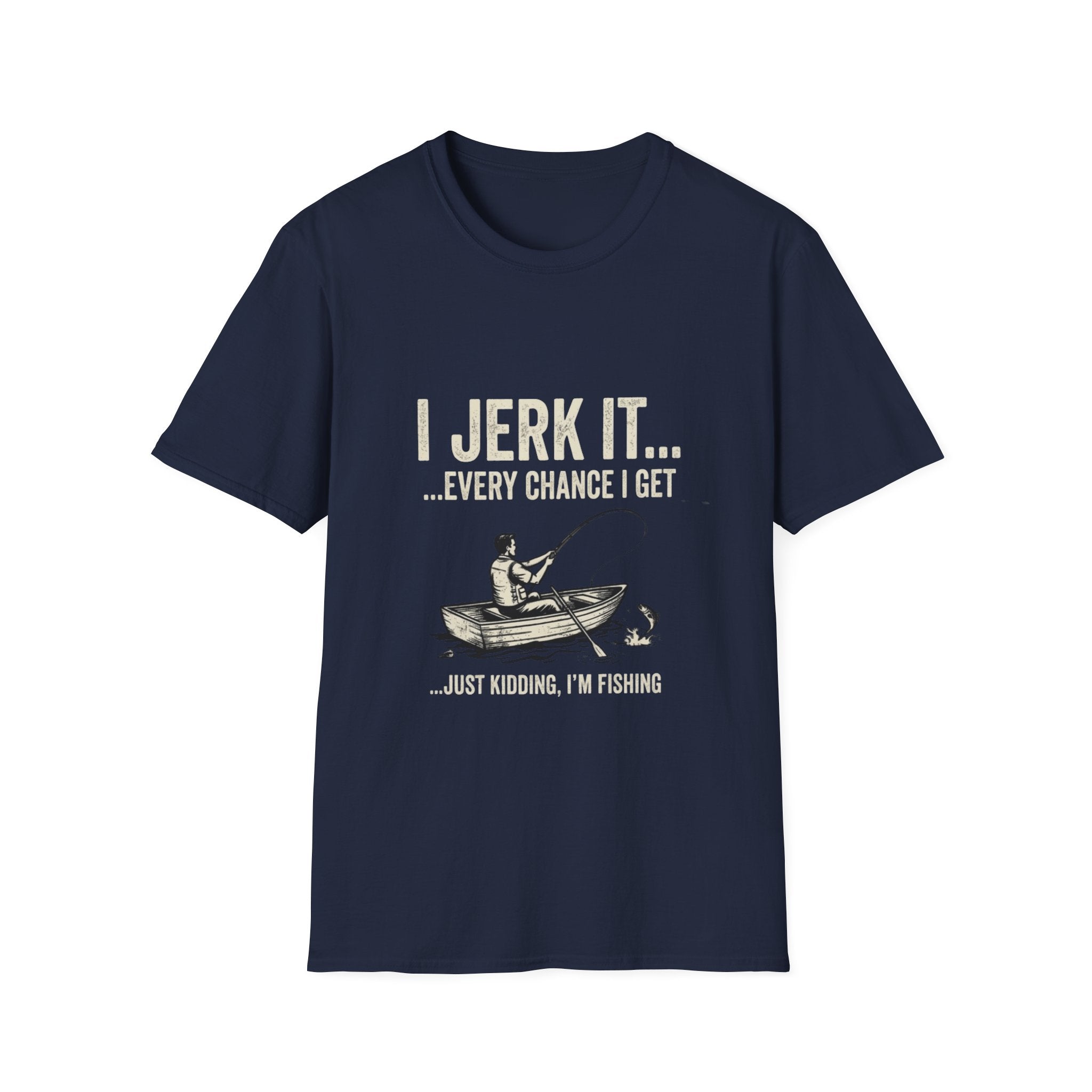 I Jerk It Fishing Softstyle T-Shirt