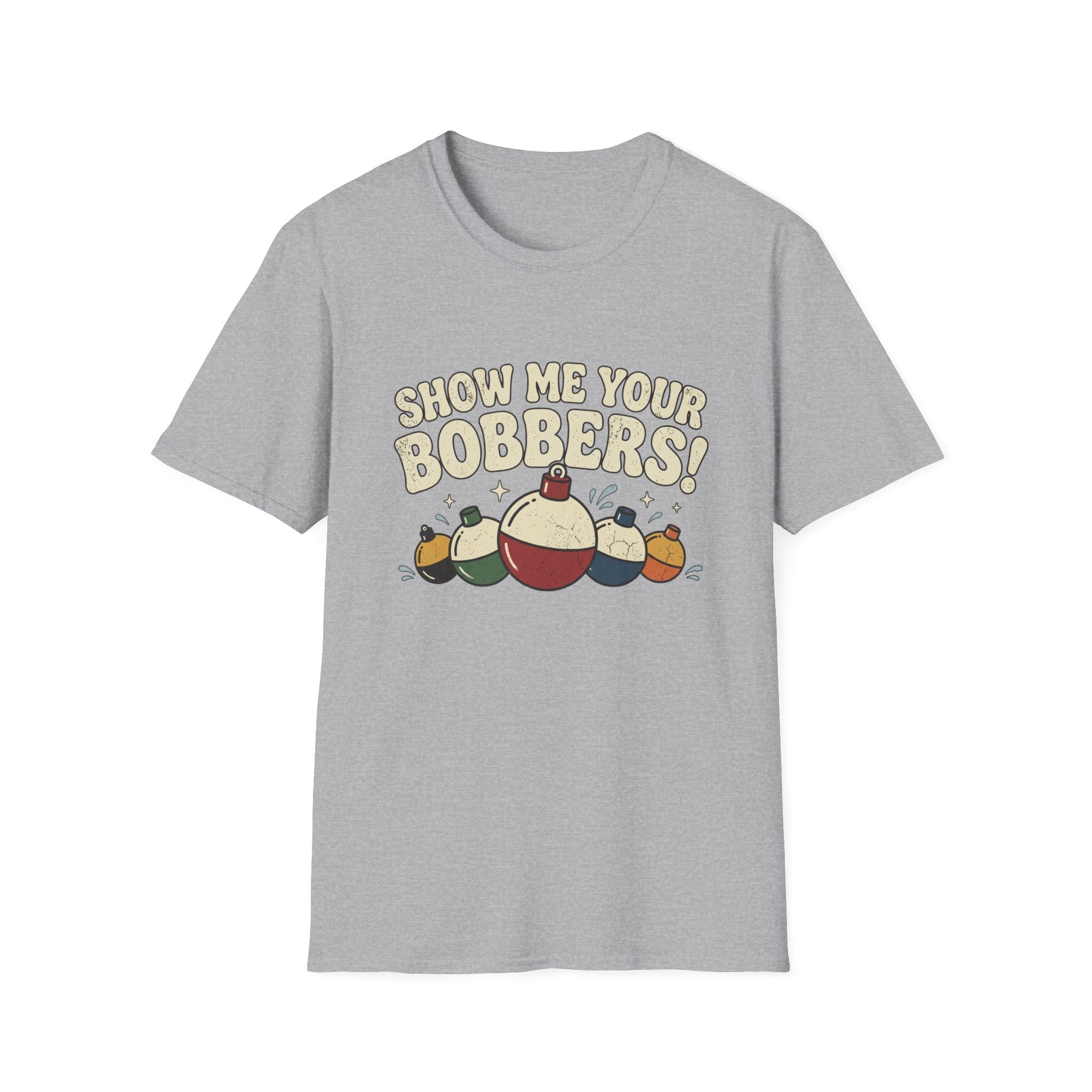 Show Me Your Bobbers T-Shirt | Fishing Float Graphic Tee