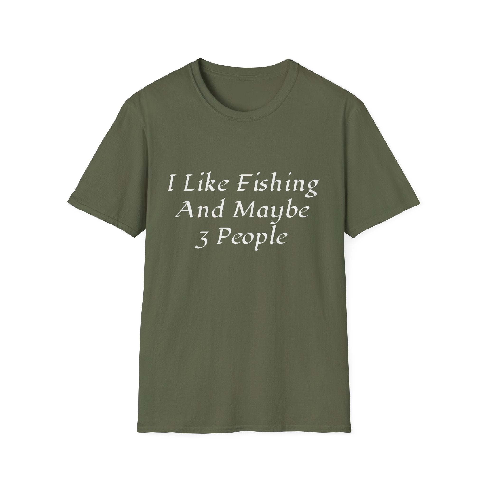 I Like Fishing And Maybe 3 People T-Shirt | Fishing Quote Tee