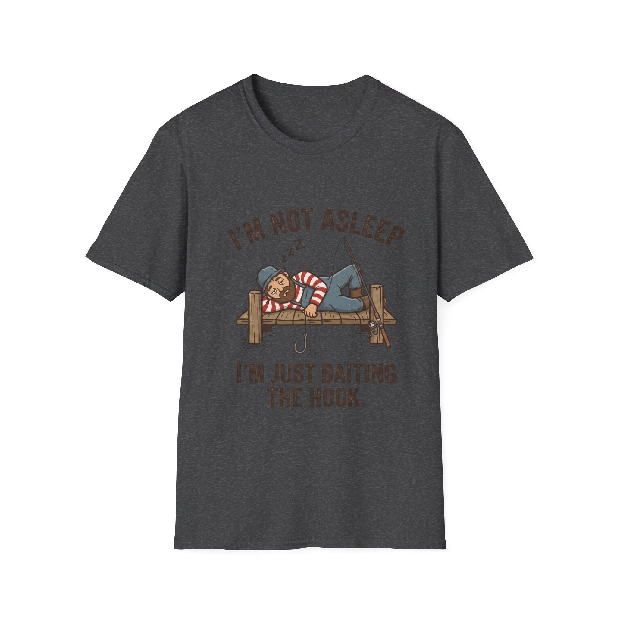 Sleeping Fisherman I'm Just Baiting The Hook T-Shirt | Fishing Graphic Tee