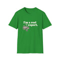 I'm a Reel Expert fishing tshirt