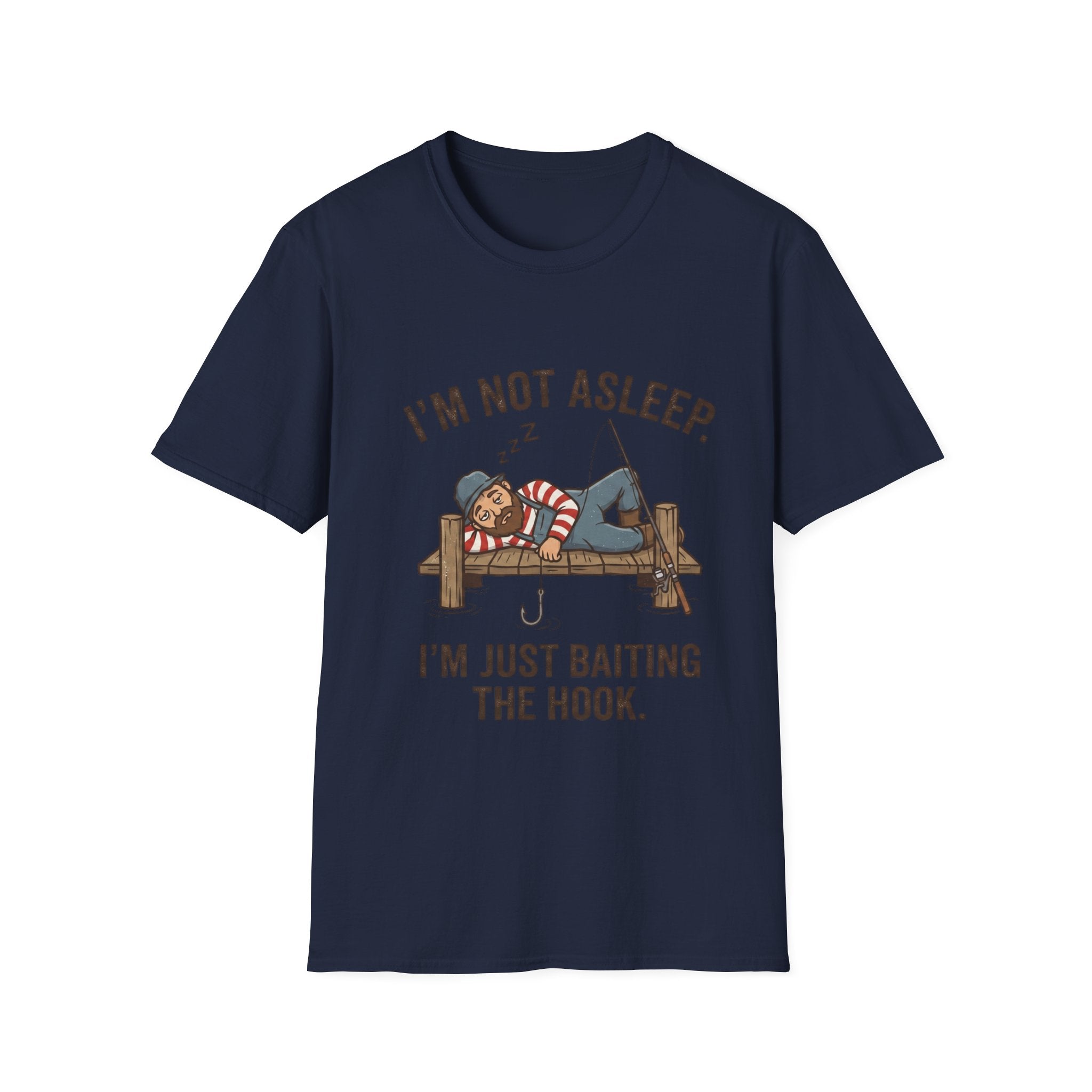 Sleeping Fisherman I'm Just Baiting The Hook T-Shirt | Fishing Graphic Tee