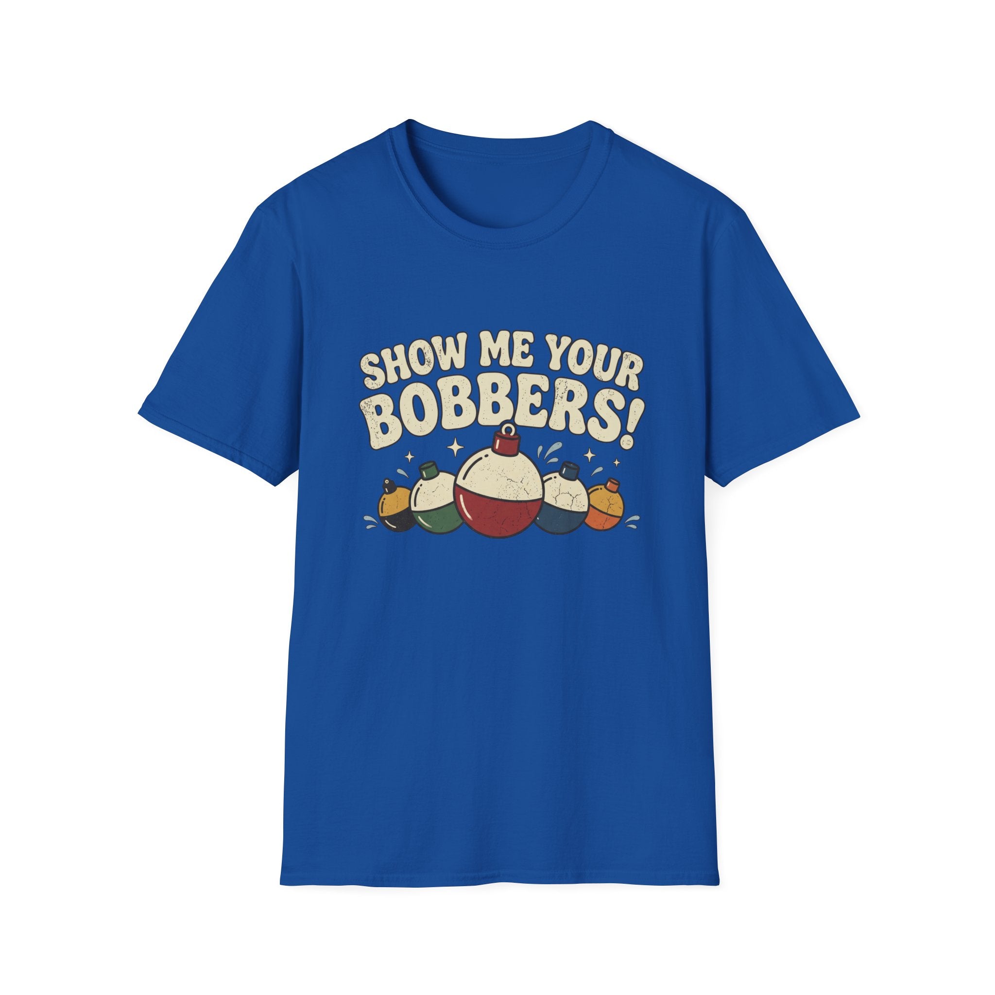 Show Me Your Bobbers T-Shirt | Fishing Float Graphic Tee