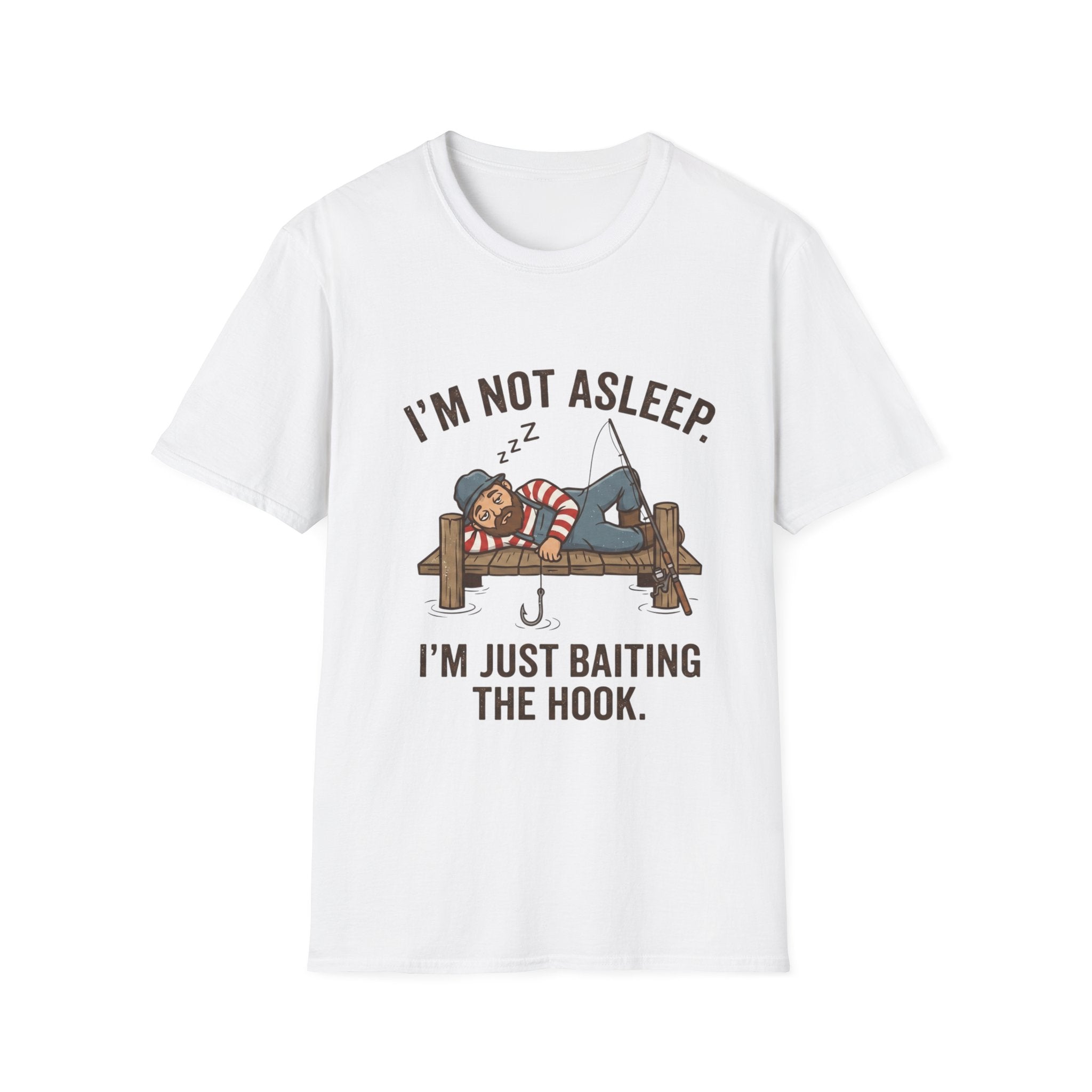 Sleeping Fisherman I'm Just Baiting The Hook T-Shirt | Fishing Graphic Tee