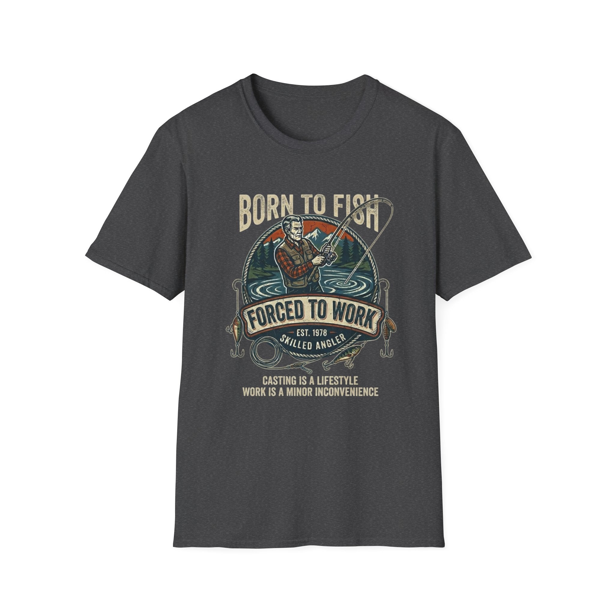 Born to Fish Forced to Work T-Shirt | Fishing Graphic Tee, Angler Humor